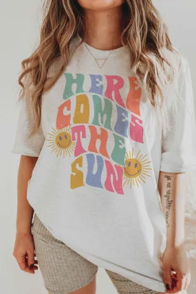 HERE COMES THE SUN Graphic Tee